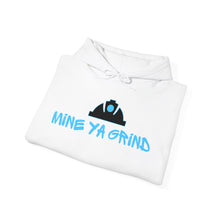 Load image into Gallery viewer, &quot;MINE YA GRIND&quot; Unisex Heavy Blend™ Hoodie
